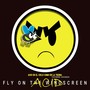 FLY ON THE ACID WINDSCREEN (BREAT BEAT RMX)