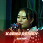 Karna Demen (Live Version)