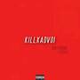 Killxadvoi (Explicit)