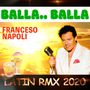 Balla.. Balla Latin RMX 2020