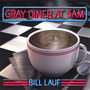 Gray Diner at 5am