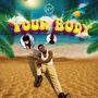 Your Body