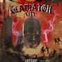 GLADIATOR CITY (Explicit)