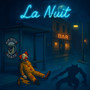 La Nuit (Explicit)