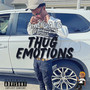 Thug Emotions (Explicit)