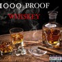 1000 Proof Whiskey (feat. SOLØ) [Explicit]