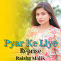 Pyar Ke Liye Char Pal Reprise