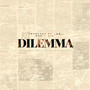 Dilemma (Explicit)