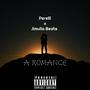 A Romance (feat. Perelli & Jimulla Beats) [Explicit]