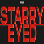 Starry Eyed (Explicit)