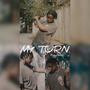 MY TURN (Explicit)