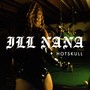 Ill Nana (Explicit)