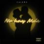 No hay mas (Explicit)