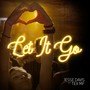 Let It Go (feat. Tex Mf) [Explicit]