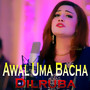 Awal Uma Bacha