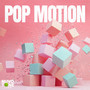 Pop Motion