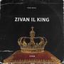 ZIVAN IL KING (Explicit)