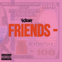 Friends & Foes  II (Explicit)