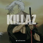 Killaz (Explicit)