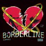 Borderline (Explicit)