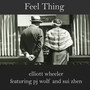 Feel Thing (feat. Pj Wolf & Sui Zhen)