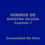 Himnos de Nuestra Iglesia Capitulo 7