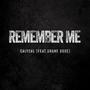 Remember Me (feat. Shane Rose)