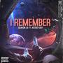 I REMEMBER (feat. HOTBOY DEV) [Explicit]