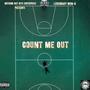 Count Me Out (Explicit)