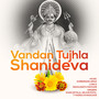 Vandan Tujhla Shanideva