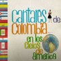 Coros Cantares de Colombia Vol. V en los Cielos de América