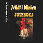 Midt i blinken: Juleboka – Klarinett Bb