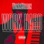 Work Hard (feat. Sabsda1) [Explicit]