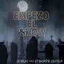 EMPEZO EL SHOW (feat. WENDY OLVERA) [Explicit]