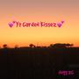 Yo Garden Kissez (Explicit)