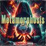 Metamorphosis (Explicit)