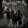 False Claimin (feat. kap2slimy) [Explicit]