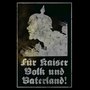 Für Kaiser, Volk und Vaterland! / Stoßtrupp 1917