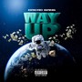 Way Up. (Explicit)