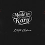 Made in Karu (Explicit)
