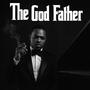The God Father (Explicit)