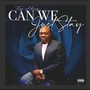 Can We Just Stay (Explicit)