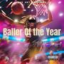 Baller Of The Year (BOY) (feat. Mystro Tha God)