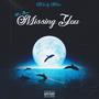 I've Been Missing You (Explicit)