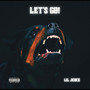 Lets Go! (Explicit)