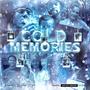 Cold Memories (EP) [Explicit]