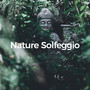 Nature Solfeggio (Green Healing Buddha Sounds)