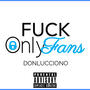 ONLY FANS (Explicit)