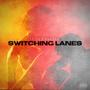 Switching Lanes (Explicit)