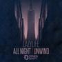 All Night / Unwind